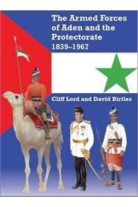 Armed Forces of Aden and the Protectorate 1839-1967