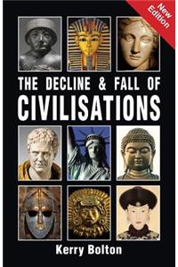 The Decline and Fall of Civilisations