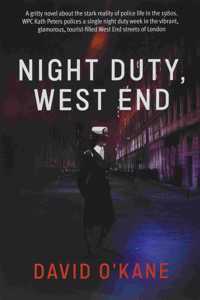 Night Duty, West End