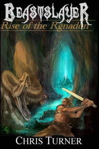 Beastslayer: Rise of the Rgnadon