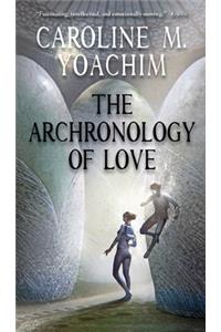 Archronology of Love