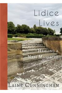 Lidice Lives