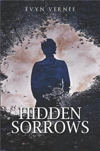 Hidden Sorrows
