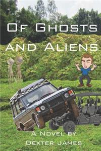 Of Ghosts and Aliens