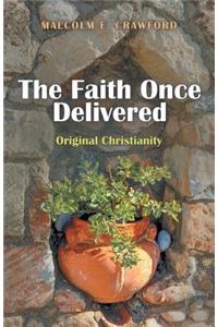 Faith Once Delivered