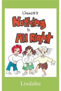 Nothing is All Right