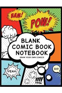 Blank Comic Book Notebook: Create Your Own Comic Book Strip, Variety of Templates for Comic Book Drawing, (Super Hero Comics)-[professional Binding]