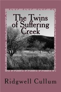The Twins of Suffering Creek
