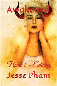 Awakened