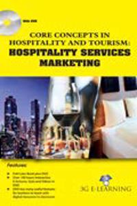 Core Concepts In Hospitality And Tourism: Hospitality Services Marketing (Book With Dvd)