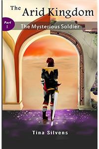 The Mysterious Soldier - Part I