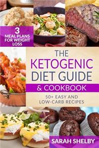 The Ketogenic Diet Guide & Cookbook