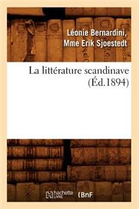 La Littérature Scandinave (Éd.1894)