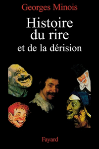 Histoire du rire et de la dérision