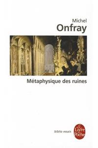 Métaphysique Des Ruines