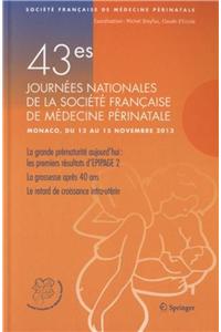 43es Journees nationales de la Societe francaise de medecine perinatale