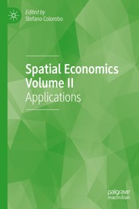 Spatial Economics Volume II