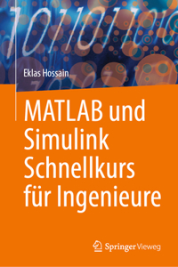 MATLAB Und Simulink Schnellkurs Für Ingenieure