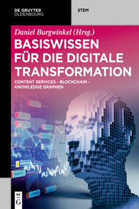 Basiswissen für die Digitale Transformation