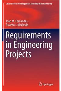 Requirements in Engineering Projects