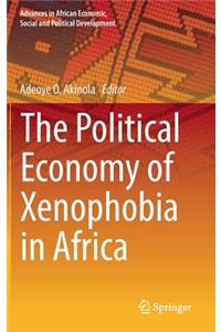 Political Economy of Xenophobia in Africa