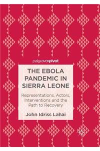 Ebola Pandemic in Sierra Leone