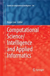 Computational Science/Intelligence and Applied Informatics