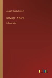Shavings - A Novel