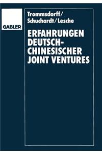 Erfahrungen deutsch-chinesischer Joint Ventures