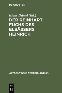 Reinhart Fuchs des Elsässers Heinrich