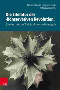 Die Literatur der 'Konservativen Revolution'