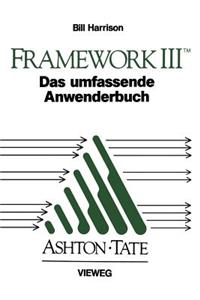 Framework III: Das Umfassende Anwenderbuch