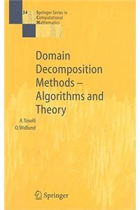 Domain Decomposition Methods--Algorithms and Theory