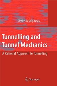 Tunnelling and Tunnel Mechanics