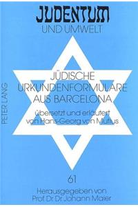 Juedische Urkundenformulare Aus Barcelona