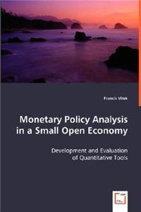 Monetary Policy Analysis in a Small Open Economy