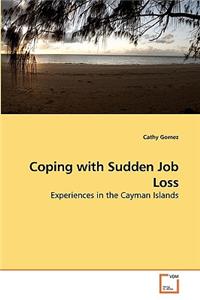 Coping with Sudden Job Loss