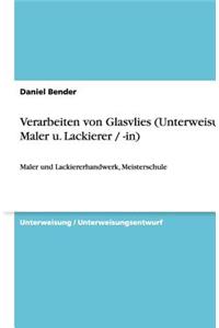 Verarbeiten von Glasvlies (Unterweisung Maler u. Lackierer / -in)