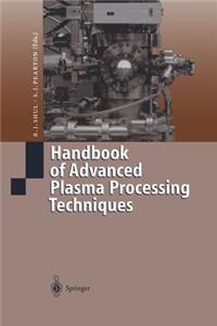 Handbook of Advanced Plasma Processing Techniques