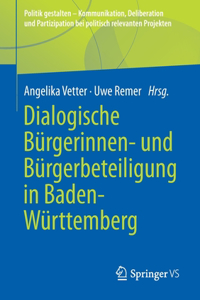 Dialogische Bürgerinnen- Und Bürgerbeteiligung in Baden-Württemberg