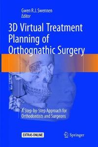 3D Virtual Treatment Planning of Orthognathic Surgery