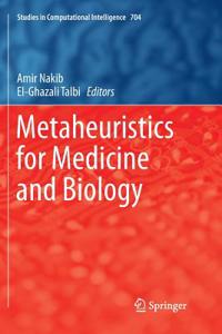 Metaheuristics for Medicine and Biology