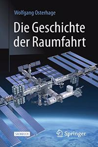 Die Geschichte Der Raumfahrt