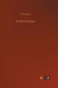 Fickle Fortune