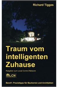 Traum vom intelligenten Zuhause