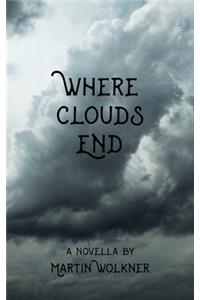 Where Clouds End: The Story of a Dark Soul