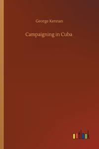 Campaigning in Cuba