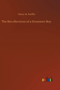 Recollections of a Drummer-Boy