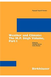 Weather and Climate: The M.P. Singh Volume, Part 1