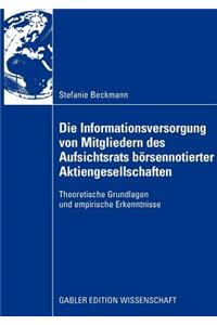 Die Informationsversorgung von Mitgliedern des Aufsichtsrats börsennotierter Aktiengesellschaften